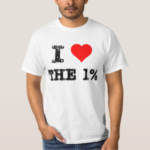 I Heart The 1% T-Shirt