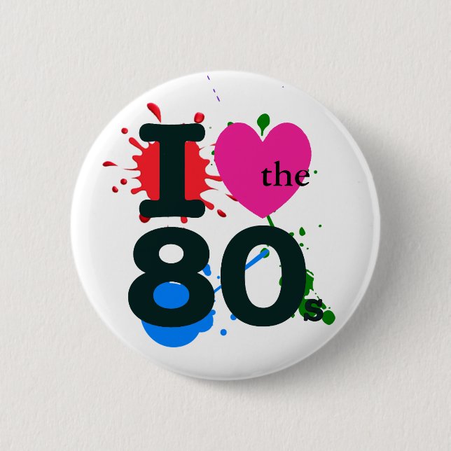 I Heart the 80s Button (Front)