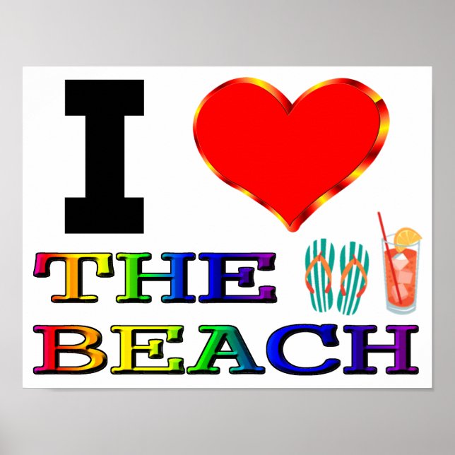 I Heart The Beach Poster (Front)