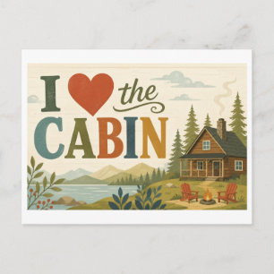 "I [Heart] the Cabin" Postcard