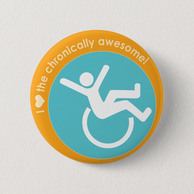 I {heart} the Chronically Awesome 6 Cm Round Badge (Front)
