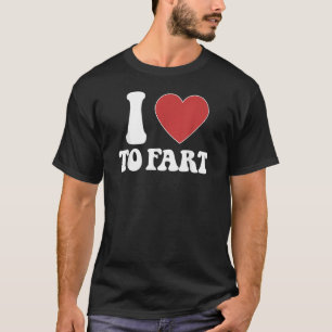 I Heart To Fart Funny Valentines Day Meme T-Shirt