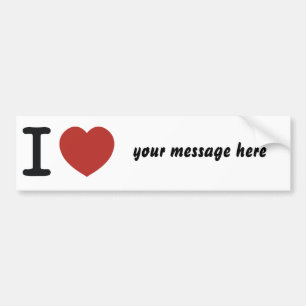 I heart whatever you love! bumper sticker