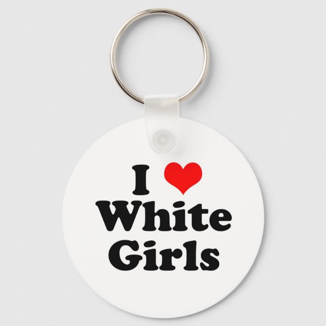 I Heart White Girls Key Ring (Front)