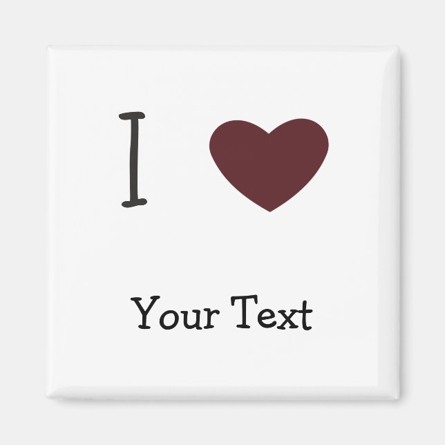 I Heart with your text Magnet (Front)