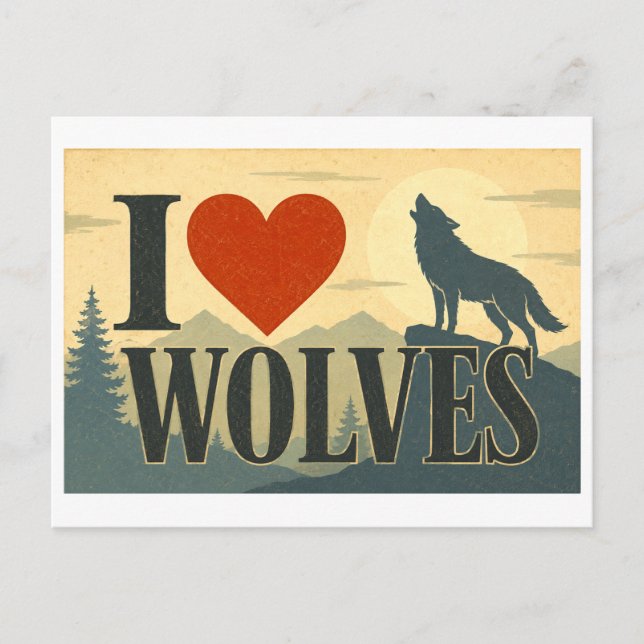 "I [Heart] Wolves" Postcard (Front)