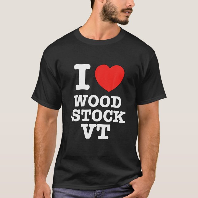 I Heart Woodstock (Vermont VT) Love T-Shirt (Front)