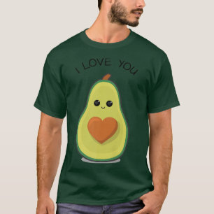 I Heart You Avocado Funny Guacamole Vegan Food Lov T-Shirt