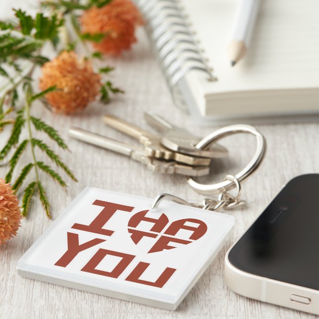 I Heart You but I Hate You Key Ring (Front Right)