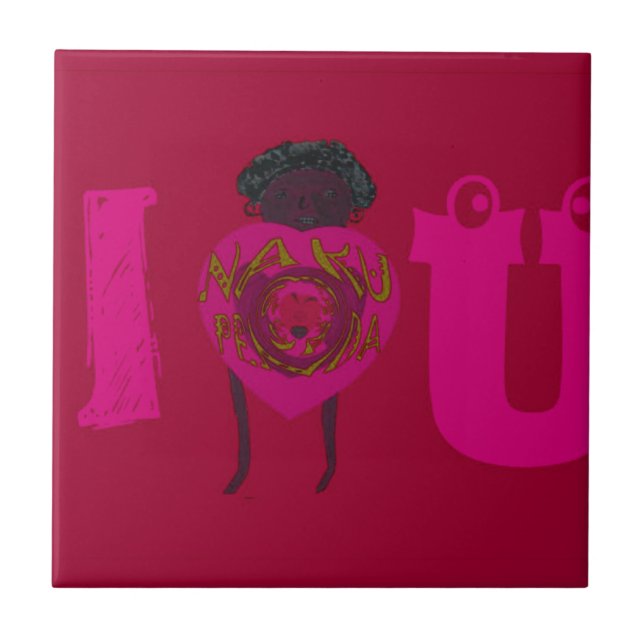 I Heart You Nakupenda Sana Happy Valentine's Day  Ceramic Tile (Front)