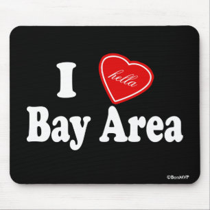 I (Hella) Love Bay Area Mouse Pad