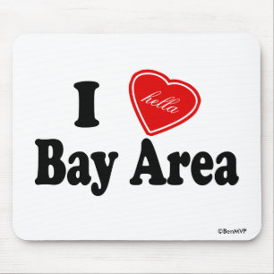 I (Hella) Love Bay Area Mouse Pad