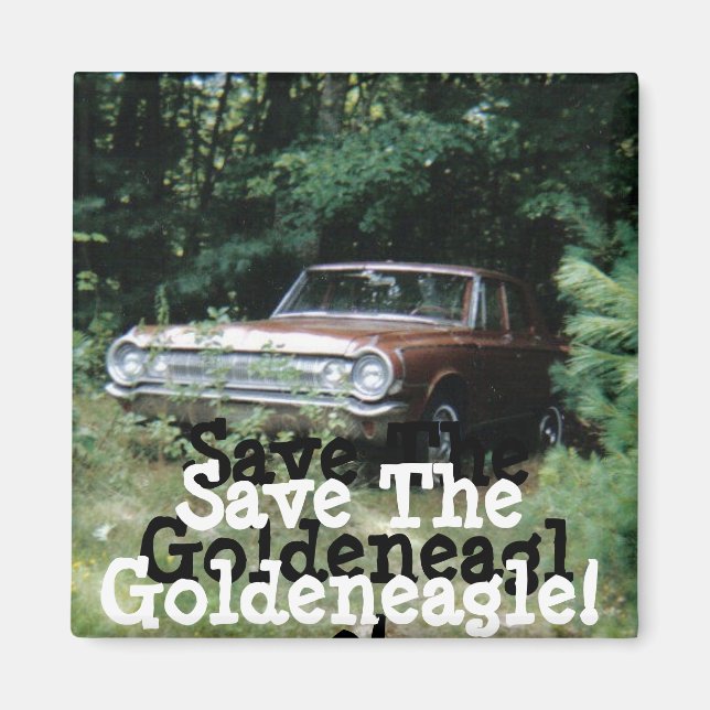 I Helped Save The Goldeneagle of Old Orchard Beach Magnet (Front)