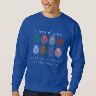 I herd you - royal crewneck sweatshirt