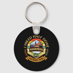 I Hiked Half Dome Yosemite National Park Key Ring