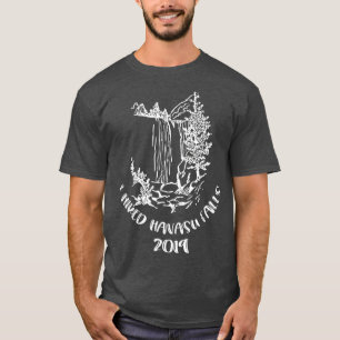I Hiked Havasu Falls t shirt - Arizona hiking