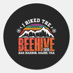 I Hiked The Beehive Trail - Acadia National Park Classic Round Sticker