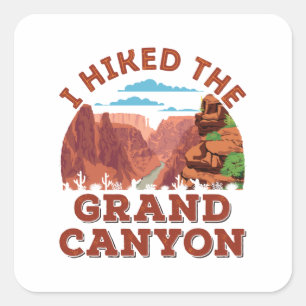 I Hiked The Grand Canyon Square Sticker