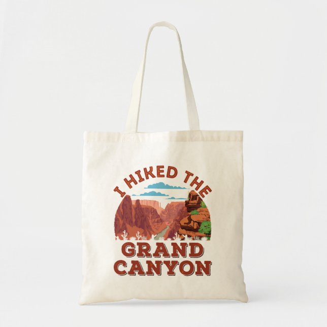 I Hiked The Grand Canyon Tote Bag (Front)