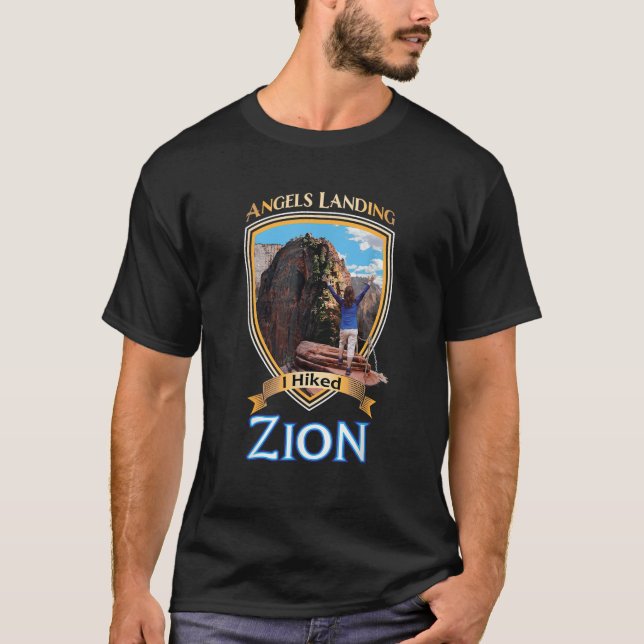 I Hiked Zion Angels Landing Utah Park Adventure So T-Shirt (Front)