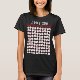 I Hit 100 Days Of School Baseball Lover Teacher St T-Shirt