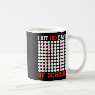 I Hit 100 Days Of School Bysebyll 100th Day Of Sch Coffee Mug