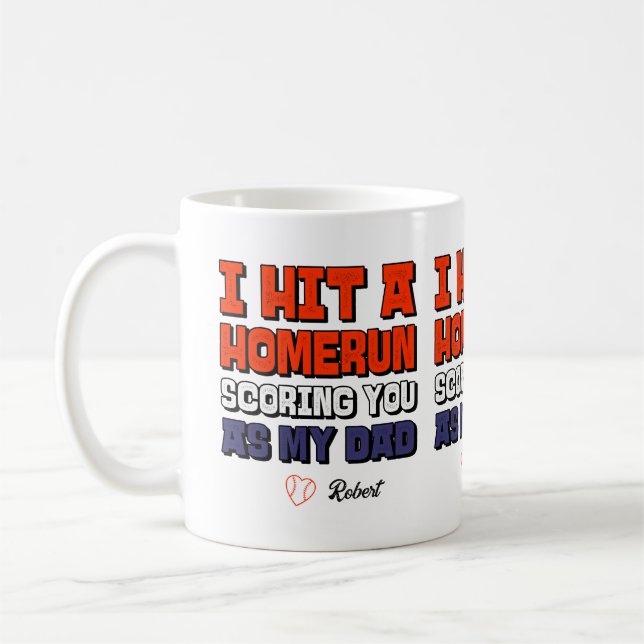 I Hit A Homerun Personalised Fathers Day Baseball  Coffee Mug (Left)