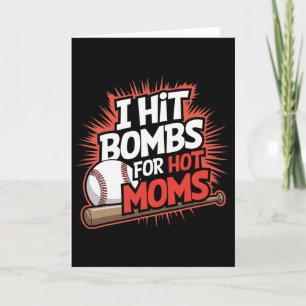 I Hit Bombs For Hot Moms Funny Bysebyll Mama  Card