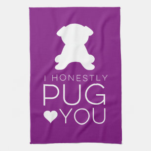 I Honestly Pug You Dish Towel