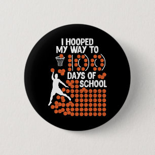 I Hooped My Way To 100 Days Of School Achievement 6 Cm Round Badge
