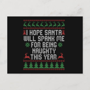 I Hope Santa Will Spank Me For Being Naughty This Postcard