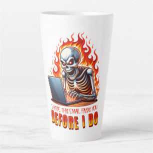 I hope this email finds you before I do Latte Mug
