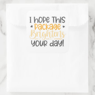 I hope this package sticker