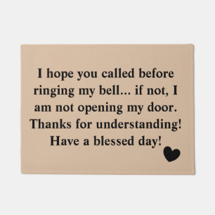 I hope you called before Sarcastic Hilarious Doormat