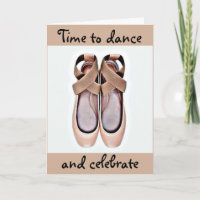 I HOPE YOU DANCE (BALLET SLIPPERS) BIRTHDAY CARD