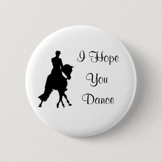 I Hope You Dance Dressage Horse Pin