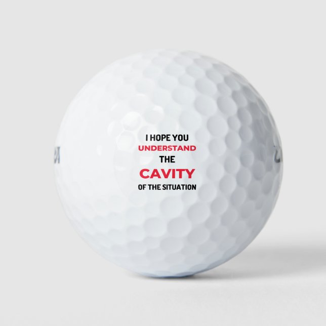 I Hope You Understand The Cavity 2 Golf Balls (Front)