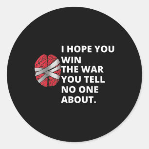 I Hope You Win The War You Tell About - Black, X-s Classic Round Sticker