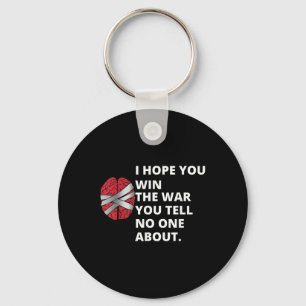 I Hope You Win The War You Tell About - Black, X-s Key Ring