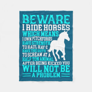 I Horse Horse Horses Ride Lover Beware Fun Fleece Blanket