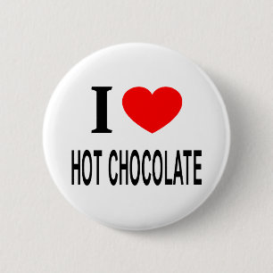 I ❤️ HOT CHOCOLATE I LOVE HOT CHOCOLATE I HEART HO 6 CM ROUND BADGE
