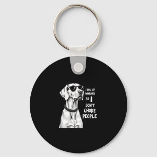 I Hug My Weimaraner So I Dont Choke People Funny D Key Ring