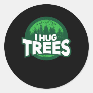 i hug trees tree hugger botanical nature classic round sticker