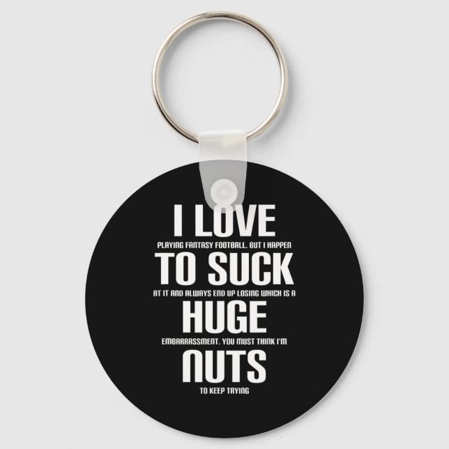 I Huge Nuts Fun Fantasy Football Loser  Key Ring (Front)