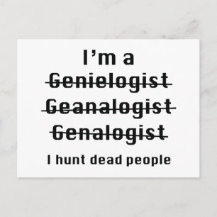 I Hunt Dead People Postcard