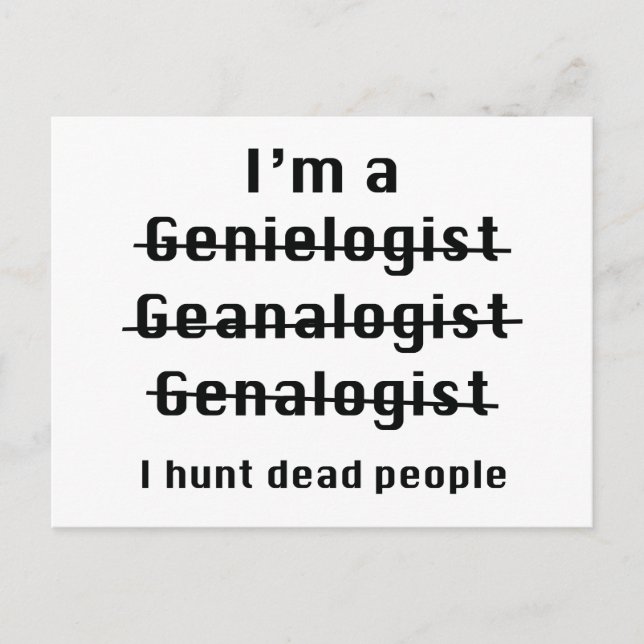 I Hunt Dead People Postcard (Front)