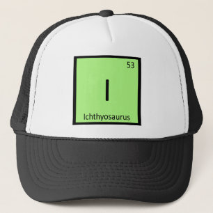 I - Ichthyosaurus Dinosaur Chemistry Symbol Trucker Hat