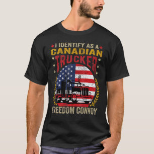 I Identify As A Canadian Trucker Support 2022 11 T-Shirt