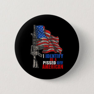 I Identify As A Ed Off American We The People Demo 6 Cm Round Badge