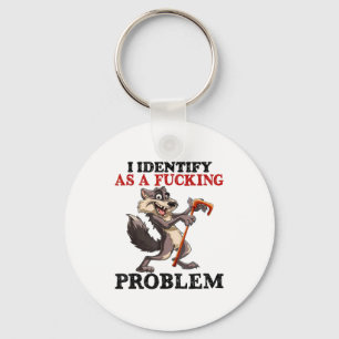 I Identify As A Foring Problem Key Ring